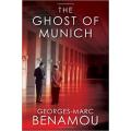 The Ghost of Munich by Georges-Marc Benamou - British First Edition + 1st Print - Quercus Press 2008