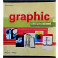DAVID DABNER - GRAPHIC DESIGN SCHOOL - The Principles and Practices of Graphic Design
