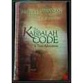 The Kabbalah Code: A True Adventure by James Twyman - First Edition and 1st Impression Hardcover