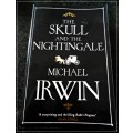 The Skull and the Nightingale by Michael Irwin - LARGE Softcover - Blue Door - 2013 - VG+