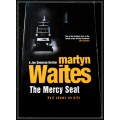 MARTYN WAITES - The Mercy Seat - Large Softcover - 2006 - SimonandSchuster  Good Condition*