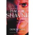 MAGGIE SHAYNE: Demon`s Kiss - MIRA Pub. 2010 - Softcover - 400 Pages - UNREAD COPY****