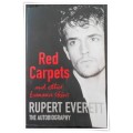 RED CARPETS and Other Bananna Skins - RUPERT EVERETT - The Autobiography - Large Softcover