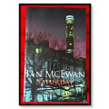 Saturday by IAN McEWAN - Large Softcover - 2005 - Jonathan Cape - VG Condition*