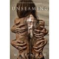 UNSEAMING by Mike Allen - Large Softcover - First Edition Oct 7 2014 - ANTIMATTER PRESS