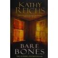 KATHY REICHS - BARE BONES - Large First Edition Softcover - HEINEMANN - 2003 VG+ Condition.