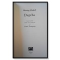 HENNING MANKELL - DEPTHS - Large Hardback with Neat Dustwrapper - 2006 - The New Press:NYC