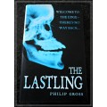 Philip Gross: The Lastling, First Edition Hardcover, 1st Print, Oxford University Press 2003 HORROR