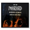 They Are POSSESSED ed. by KURT SINGER - W.H. Allen Pub. HARDCOVER - 1976***