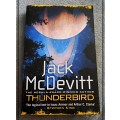 Jack McDevitt: Thunderbird - Softcover - Headline Press:UK 2015 - Condition: LIKE NEW*