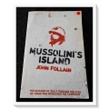 MUSSOLINI`S ISLAND by JOHN FOLLAIN - Large Softcover - with B&W Photography - VG Condition*