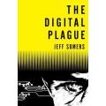 The Digital Plague by JEFF SOMERS - Science Fiction - Orbit - 2008 - Good Condition