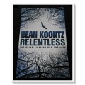 DEAN KOONTZ: Relentless - 2009 - Large Softcover - Harper Collins - Condition: B+