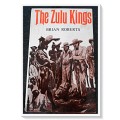 THE ZULU KINGS by Brian Roberts Hardcover - First British Edition HAMISH & HAMILTON 1974 B+