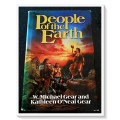 Gear & Gear: People of the Earth - Large Hardcover - 1992 - TOR BOOKS: USA - Condition: B