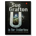 Sue Grafton: U is for Undertow - Large Softcover - HarperCollins - Condition: B+