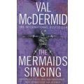 Val McDermid : The Mermaids Singing - HarperCollins Paperback - Condition, B+ Very Good*