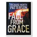 Richard North Patterson: Fall from GRace - LARGE SOFTCOVER - Condition: B+ (Very Good)