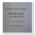 Herman Charles Bosman: Unto Dust and Other Stories - Anniversary Edition - Condition: B+