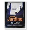 QUENTIN JARDINE: The Loner - Large Softcover - Thriller/Crime - Condition: B+ (Very Good)