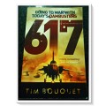 TIM BOUQUET: 617 Dambusters - Softcover - Thriller - Condition: Very Good (B+)