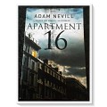Apartment 16 by ADAM NEVILL (Author of The Ritual) - Large Softcover - PAN - 2010 - Condition: A