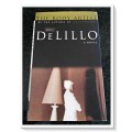 The Body Artist by DON DELILLO - First UK Edition - 2005 - Hardcover - Condition: B+ to A