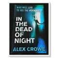 In the Dead of Night - ALEX CROWE - A Little Brown Press - Paperback - Condition: Very Good (A)