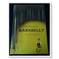 Barkbelly by Cat Weatherill (Illustrated by P. Brown) - 1st Edition USA June 2006 - Condition: B+