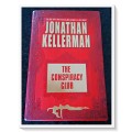 The Conspiracy Club by JONATHAN KELLERMAN - First Ed. Hardcover - Ballantine Books - Condition: A