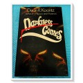 Darkness Comes by DEAN R. KOONTZ - First British Edition - 1984 - W.H. ALLEN - Condition: B+ to A