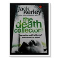 The Death Collectors by JACK KERLEY - Paperback - HarperCollins - Condition: B+ to A