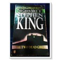 S. KING - The Green Mile: Two Dead Girls - Penguin Paperback 1996:UK - Condition: Good (B)