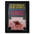 Scramble for Africa: The Great Trek to the Boer War: Anthony Hutting - Large Hardcover - Very Good+