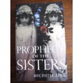 MICHELLE ZINK PROPHECY OF THE SISTERS - Great Gothic Novel - In Very Good Condition - See Image