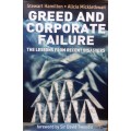 Greed and Corporate Failure - The Lessons from Recent Disasters - Hardcover