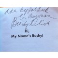 Hi, My Name`s Bushy - Erick Reginald Oliver - book signed by Author