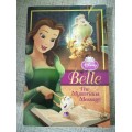 Disney Princess Belle, The mysterious Message
