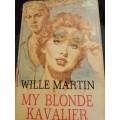 My blonde kavalier deur Wille Martin