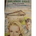Groener Gras deur Mari Snyman