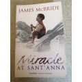 Miracle at Sant`Anna by James McBride