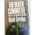 The Death Committee by Noah Gordon