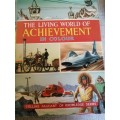 The Living world of Achievement in colour,