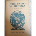 The Path of History, South Africa`s story by TH Blyth signed by Author
