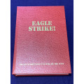 EAGLE STRIKE by Col. Jan Breytenbach, Hardcover Limited Edition No 62, Signed with Protective Cover