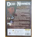 Dead & Nowhere