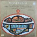 Ariel Ramirez - Misa Criolla - Aus Argentinien, Folkloristische Expressionen