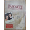 Dark Skies - The Declassified Complete Series
