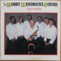The Bobby Hendricks Sound - Try to Remember