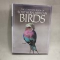 Complete Book of Southern African Birds Hardcover  January 1, 1989